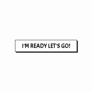 "i am ready" button made with pure CSS3
