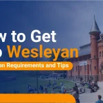 How to get into Wesleyan