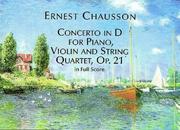 Cover of: Concerto in D for Piano, Violin and String Quartet, Op. 21, in Full Score Cover of: Concerto in D for Piano, Violin and String Quartet, Op. 21, in Full Score
