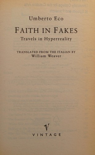 Faith in fakes by Umberto Eco, Umberto Eco