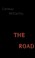 Cover of: The Road Cover of: The Road