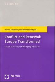 Cover of: Conflict and Renewal: Europe Transformed: Essays in Honour of Wolfgang Petritsch Cover of: Conflict and Renewal: Europe Transformed: Essays in Honour of Wolfgang Petritsch