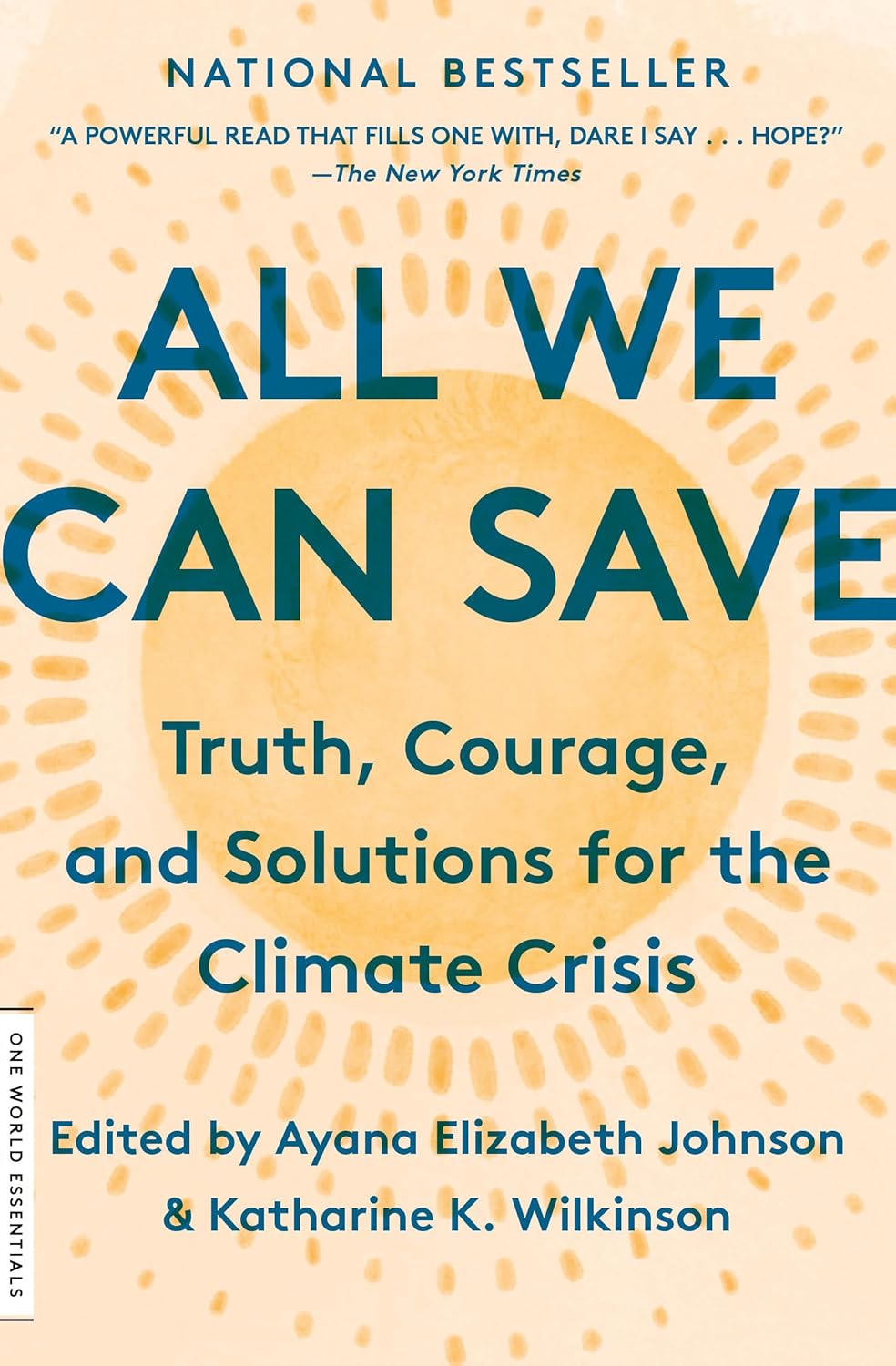 Book cover of All We Can Save: Truth, Courage, and Solutions for the Climate Crisis