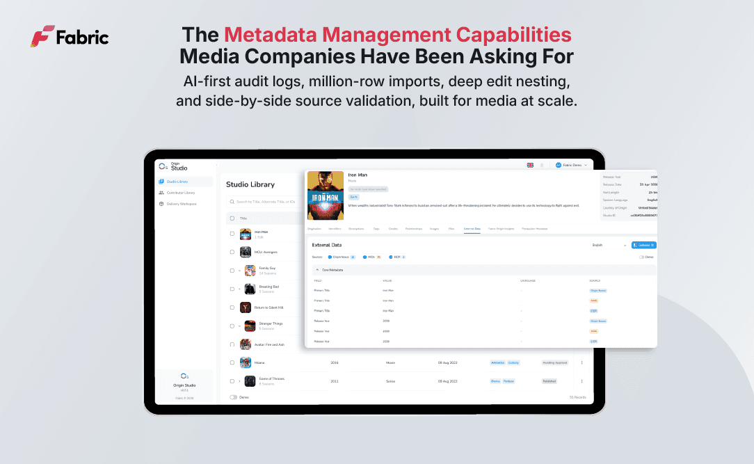 Fabric Origin Studio promotional banner with the headline "The Metadata Management Capabilities Media Companies Have Been Asking For," featuring a product screenshot showing the Studio Library catalog view alongside a title detail panel for Iron Man with the External Data tab open, displaying side-by-side source validation across Origin Nexus, IMDb, and EIDR data sources for core metadata fields including primary title and release year.
