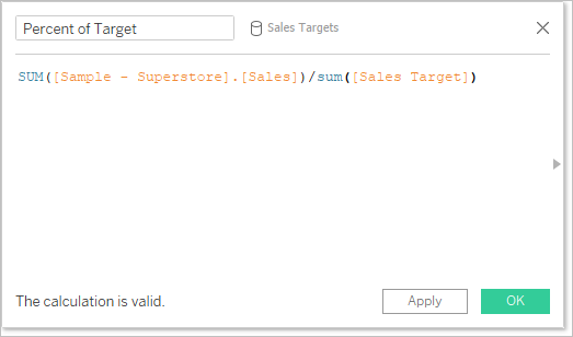 Calculation window for a formula that calculates the percent of sales targets.