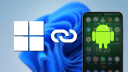 Microsoft, Android, Windows 11, Synchronisation, Phone Link, Link to Windows, Smartphone-Link