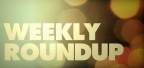 weekly roundup
