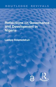 Reflections on Governance and Development in Nigeria Reflections on Governance and Development in Nigeria
