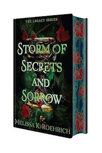 Storm of Secrets and Sorrow by Melissa K. Roehrich