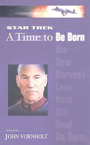 Book cover A Star Trek: The Next Generation: Time #1: A Time to Be Born