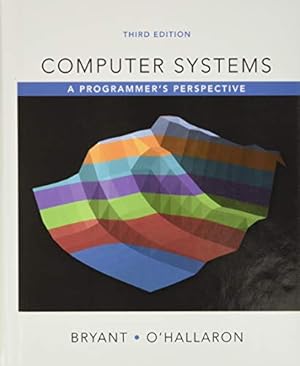 Book cover Computer Systems: A Programmer's Perspective