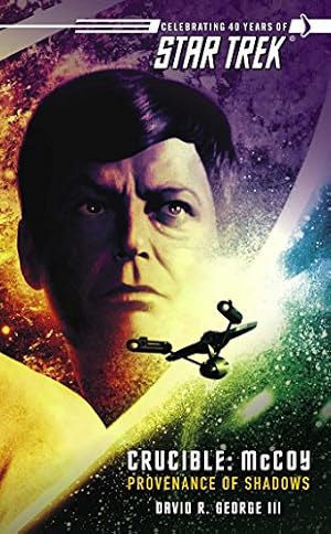 Book cover Star Trek: The Original Series: Crucible: McCoy: Provenance of Shadows
