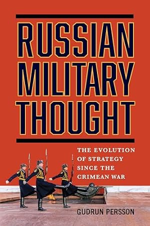 Book cover Russian Military Thought: The Evolution of Strategy Since the Crimean War