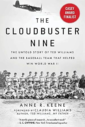 Book cover The Cloudbuster Nine: The Untold Story of Ted Williams and the Baseball Team That Helped Win World War II