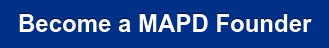 Become a MAPD Founder