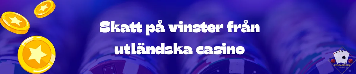 Skatt på vinster från utländska casino