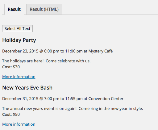Events are pulled and output in a newsletter-friendly format. Just copy and paste into your Newsletter!