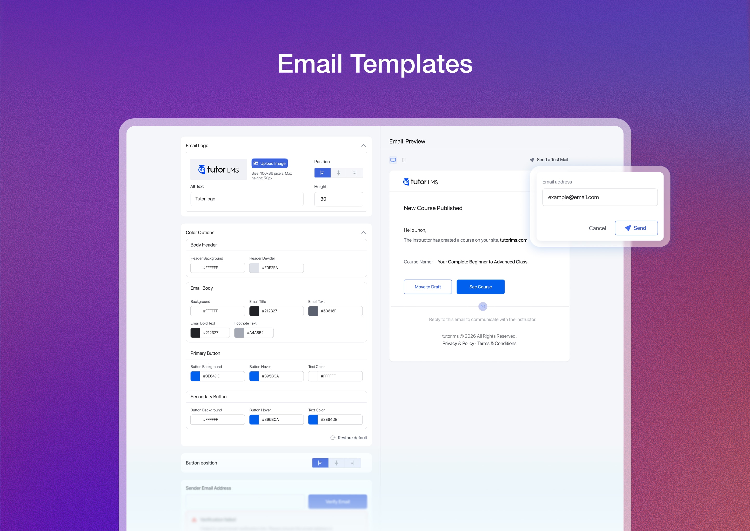 Email Templates: Customize automated emails for learners, instructors, and administrators.