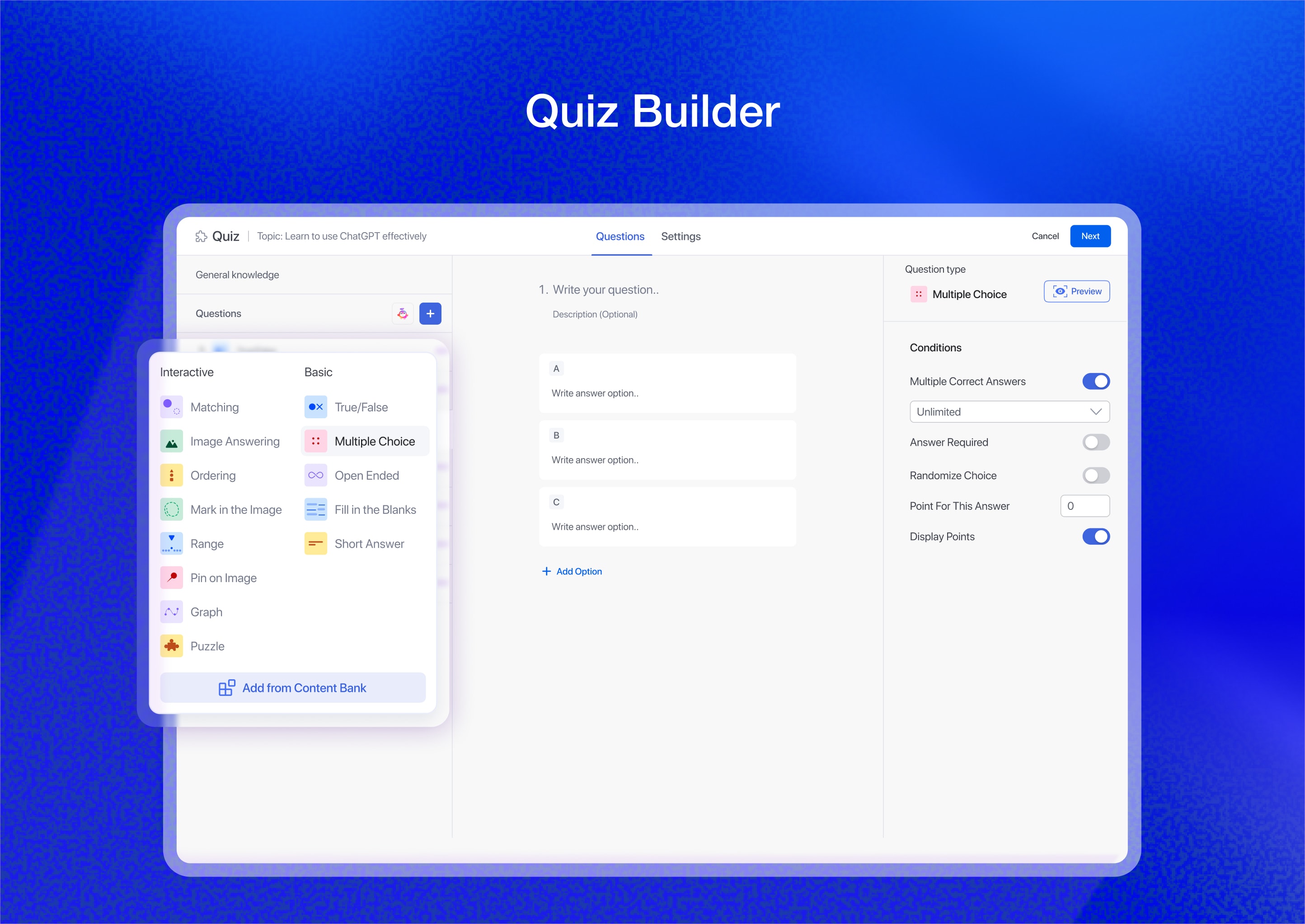 Quiz Builder: Build interactive quizzes with 13 basic and advanced quiz types.