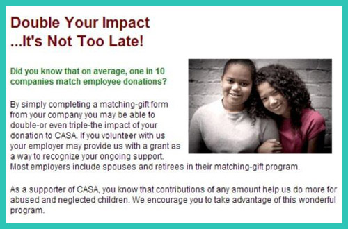 Make sure to use matching gift promotion in your annual fundraising campaign.