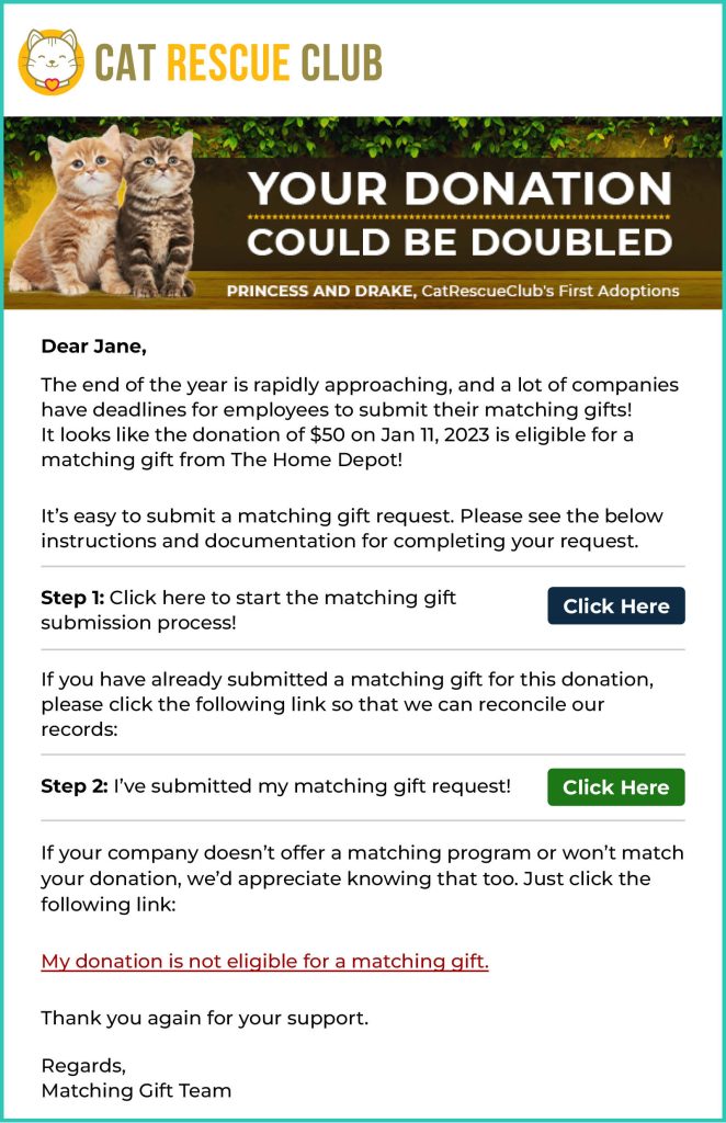 The image is an example email from a hypothetical nonprofit informing a donor about their matching gift eligibility.