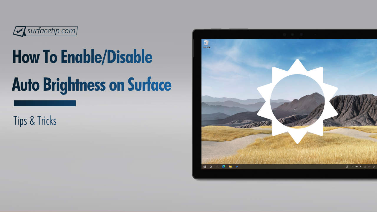 How to turn on/off auto screen brightness on Surface