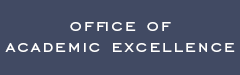 Office of Academic Excellence Office of Academic Excellence