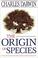 Cover of: The Origin Of Species Cover of: The Origin Of Species