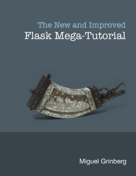 Flask Mega Tutorial book cover Miguel Grinberg