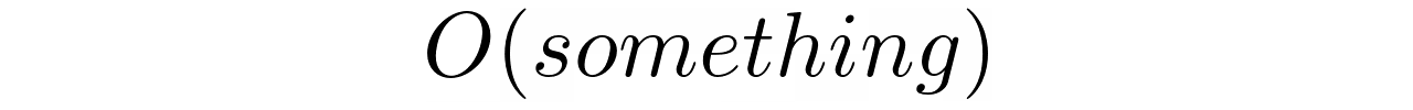 The Big-O Notation