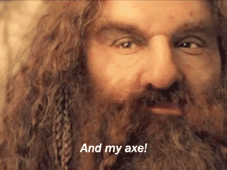 and my axe
