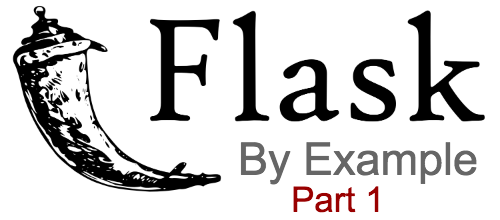 Flask by example part 1