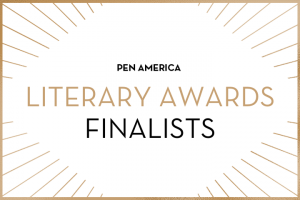“PEN America Literary Awards Finalists” in centered text; golden rays sticking out from each corner