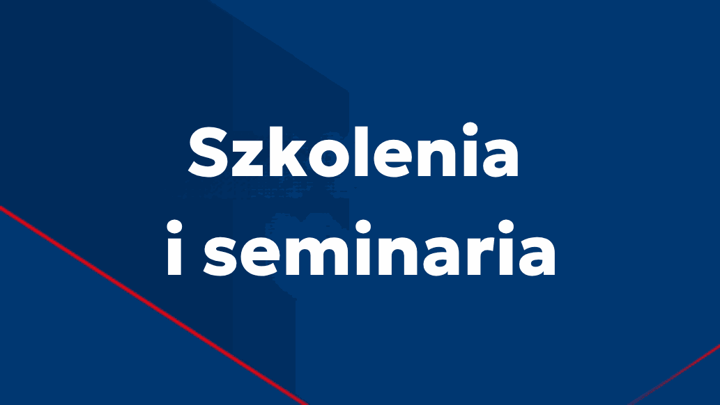 Przejdź do szkoleń i seminariów